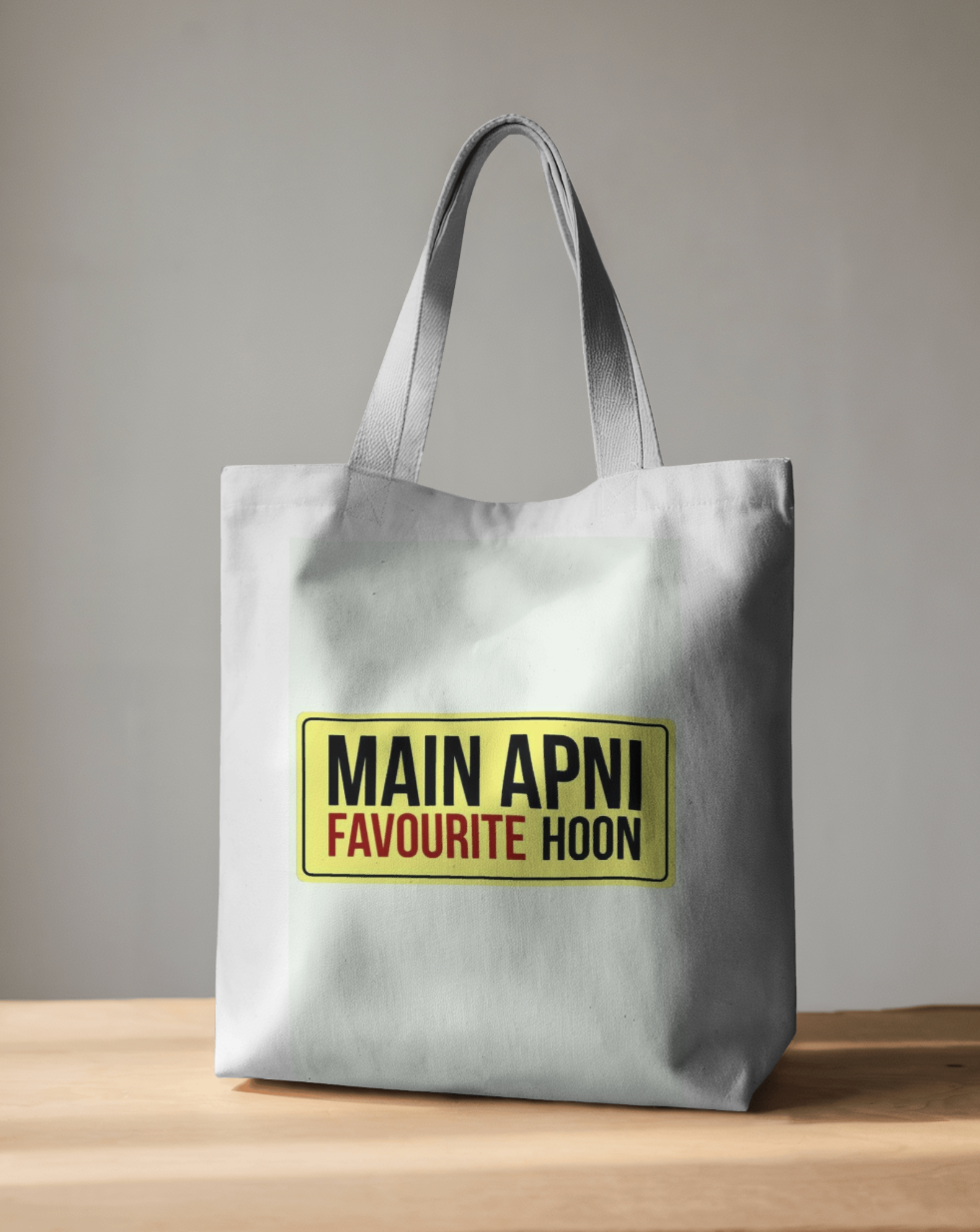 "Main Apni Favourite Hoon"- Hand-Painted Tote Bag