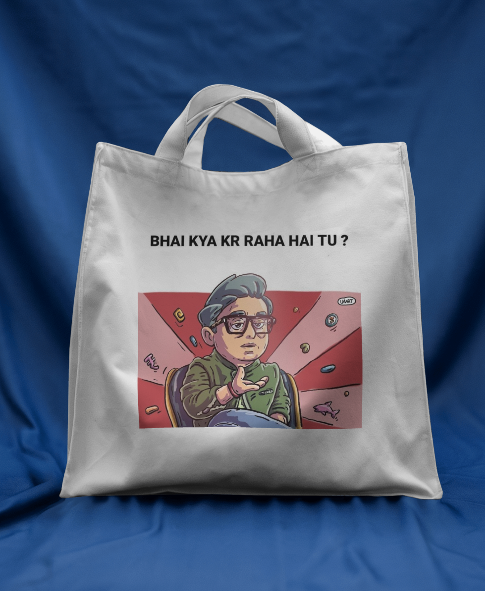 "Bhai Kya Kar Raha Hai Tu?"- Hand-Painted Tote Bag